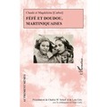Féfé et Doudou, Martiniquaises