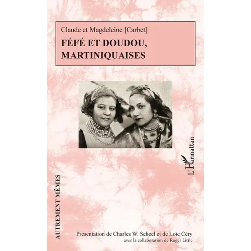 Féfé et Doudou, Martiniquaises