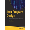 Java Program Design: Principles, Polymorphism, and Patterns