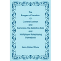 The Rangers of Taradoin: Of Cuneral Larinon and the Scions--The Definitive Solo and Multiplayer Roleplaying Gamebook