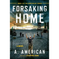 Forsaking Home