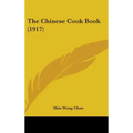 The Chinese Cook Book (1917)