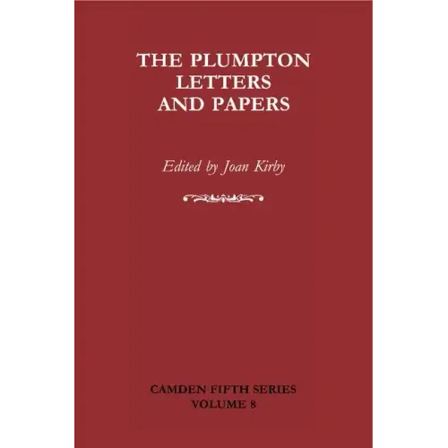 The Plumpton Letters and Papers