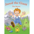 Jared The Giant: The Secret