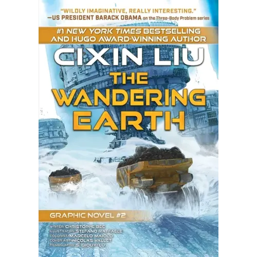 The Wandering Earth: Cixin Liu Graphic Novels #2