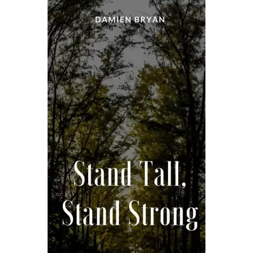 Stand Tall, Stand Strong