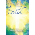 The Language of Great Faith