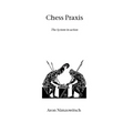Chess Praxis