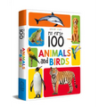My First 100 Animals and Birds: Padded Board Books