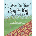 I Need You There! Sang The King