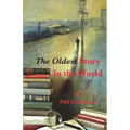 The Oldest Story In the World