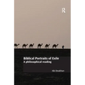 Biblical Portraits of Exile: A Philosophical Reading