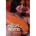 The Heart In the Womb