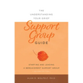 The Understanding Your Grief Support Group Guide