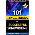 101 Tips and Tricks of Successful Songwriting