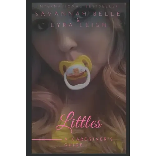Littles: a Caregiver's Guide
