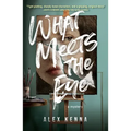 What Meets the Eye: A Mystery