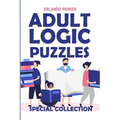 Adult Logic Puzzles: Futoshiki Puzzles