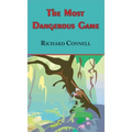 Most Dangerous Game - Richard Connell's Original Masterpiece