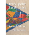 Thus Spoke Zarathustra: Second Edition