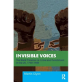 Invisible Voices: The Black Presence in Crime and Punishment in the Uk, 1750-1900