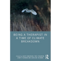 Being a Therapist in a Time of Climate Breakdown