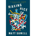 Making Nice: A Novel in Stories