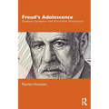 Freud's Adolescence: Oedipus Complex and Parricidal Tendencies