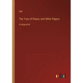 The Toys of Peace, and Other Papers: in large print