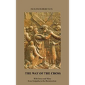 The Way of The Cross: With Jesus and Mary from Golgotha to the Resurrection