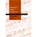 Twelve-Tone Tonality, Second Edition