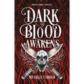 Dark Blood Awakens