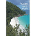 Echoes from the Oasis