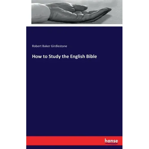 How to Study the English Bible