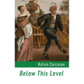 Below This Level