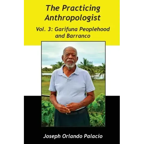 Garifuna Peoplehood and Barranco