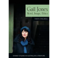 Gail Jones: Word, Image, Ethics