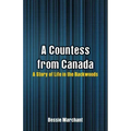 A Countess from Canada: A Story of Life in the Backwoods