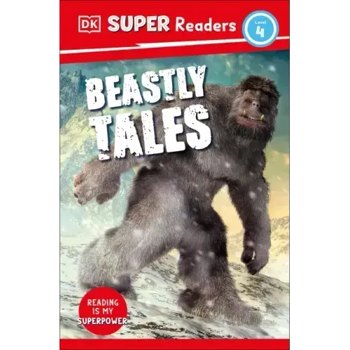 DK Super Readers Level 4 Beastly Tales