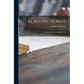 Aladdin Homes: "built in a Day" Catalog No. 32