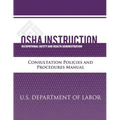 OSHA Instruction: Consultation Policies and Procedures Manual