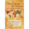Christ Among the Nations: Narratives of Transformation in Global Mission