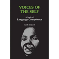 Voices of the Self: A Study of Language Competence