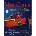 Mrs. Claus Saves The Day