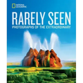 Rarely Seen: Photographs of the Extraordinary