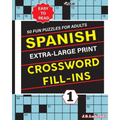 SPANISH Extra Large Print CROSSWORD FILL-INS