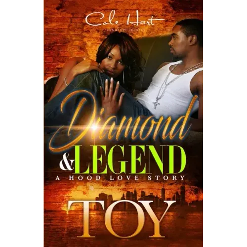 Diamond & Legend: A Hood Love Story