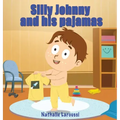 Silly Johnny and his pajamas