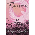 Become: An Inspirational Journal