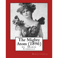 The Mighty Atom (1896), by Marie Corelli